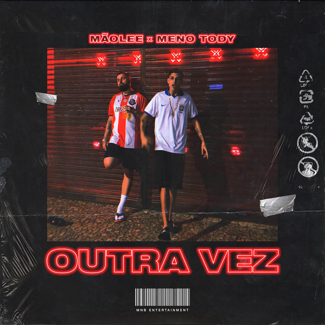 Mãolee & Meno Tody OUTRA VEZ